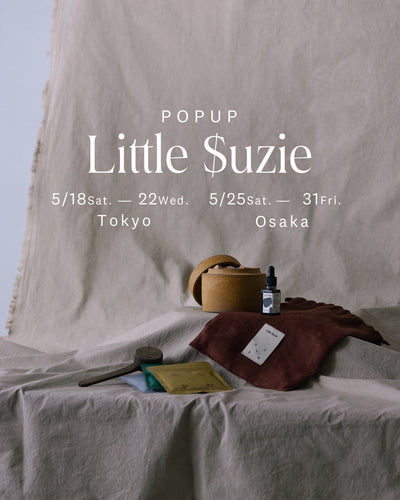 ［POPUP］Little $uzie  at Tokyo & Osaka